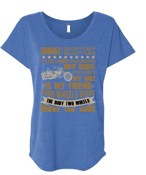 It's A Lifestyle My Bike T Shirt, Being A Biker T Shirt, Cool Shirt (Ladies' Triblend Dolman Sleeve)