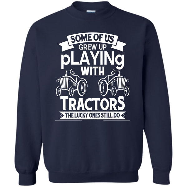 Playing With Tractors T Shirt, Tractors Driving Sweatshirt