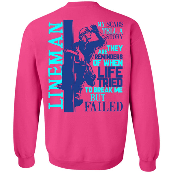 I Love Lineman T Shirt, Lineman My Scars Tell A Story Sweatshirt