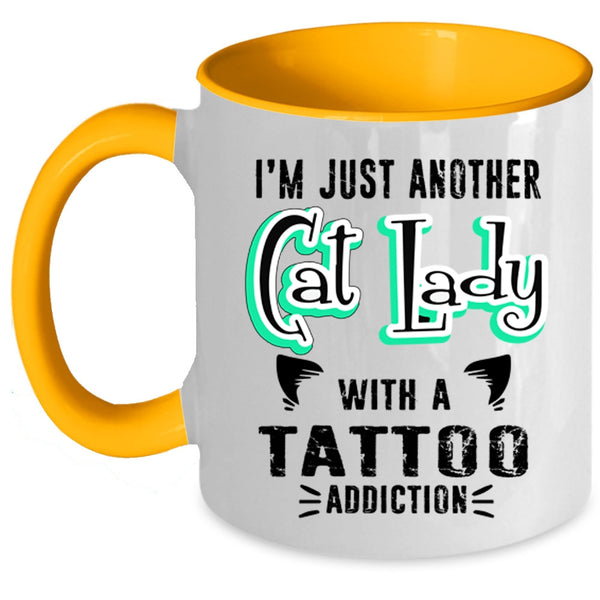 Cute Cats Coffee Mug, I'm Just Another Cat Lady With A Tattoo Accent Mug
