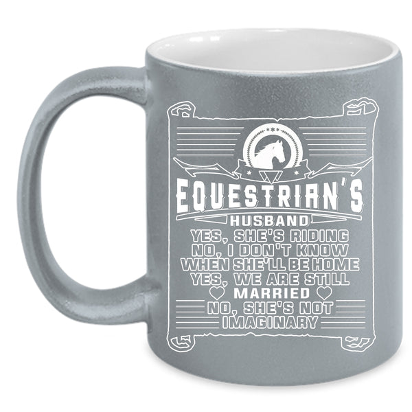 Equestrian's Husband Coffee Mug, Funny Gift For Husband Coffee Cup