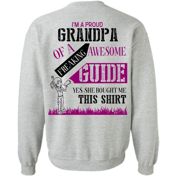 Being A Guide T Shirt, I'm A Proud Grandpa Of A Freaking Awesome Guide Sweatshirt