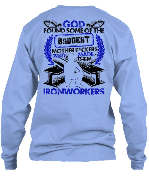Made Them Ironworkers T Shirt, I Love Ironworker T Shirt