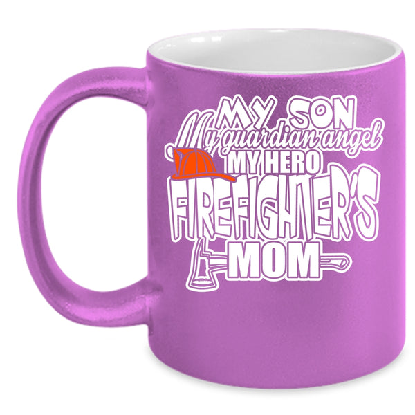 My Son My Guardian Angel Coffee Mug, Firefighter's Mom Coffee Cup