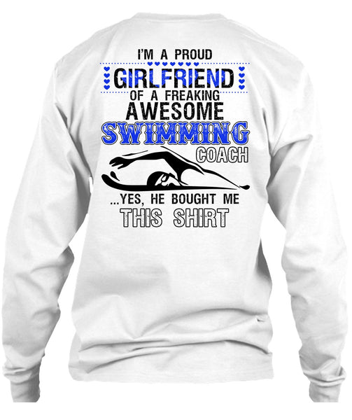 I'm A Proud Girlfriend T Shirt, I Love Swimming T Shirt