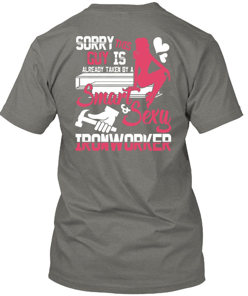 Smart Ironworker T Shirt, Being An Ironworker T Shirt