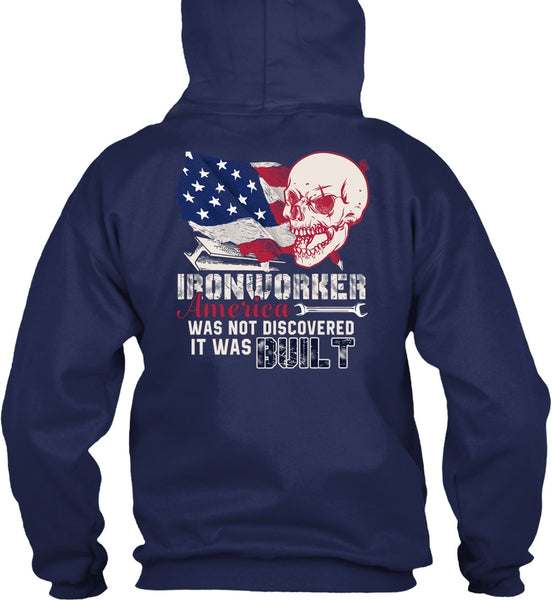 Ironworker America T Shirt, It Was Built T Shirt