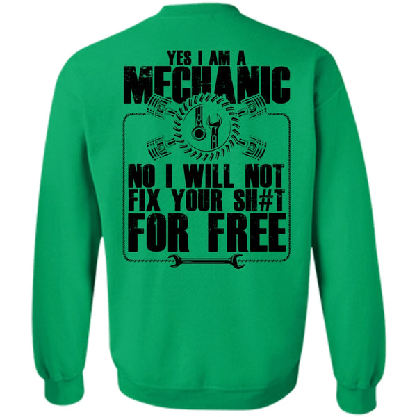 I Love Mechanic T Shirt, Yes I Am A Mechanic Sweatshirt
