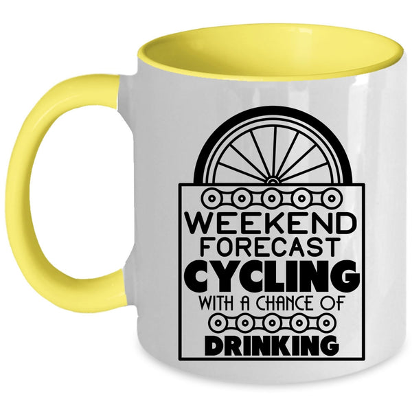 Chance Of Drinking Coffee Mug, Weekend Forecast Cycling Accent Mug