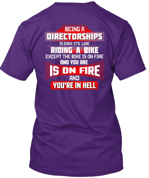 Being A Directorships Is Easy T Shirt, It's Like Riding A Bike T Shirt
