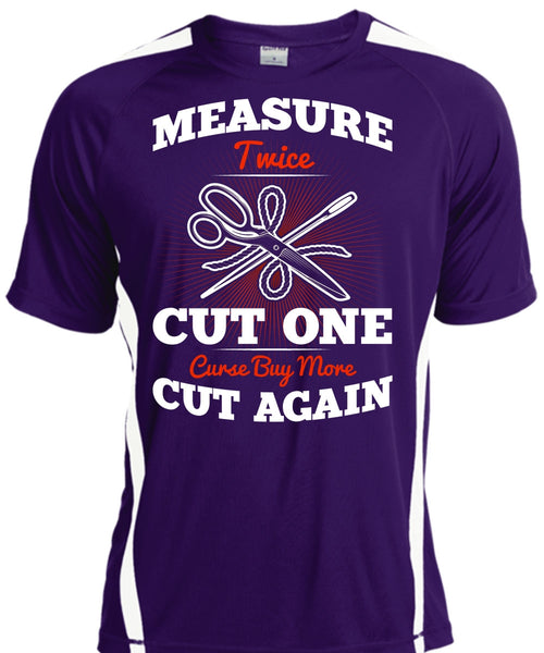 Measure Twice Cut One T Shirt, Cut Again T Shirt, Cool Shirt