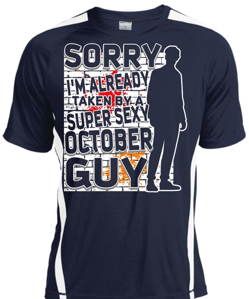 I'm Already Taken By A October Guy T Shirt, Being A Boyfriend T Shirt, Cool Shirt