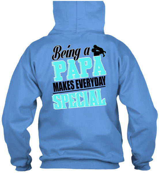 Being A Papa Makes Everyday Special T Shirt, I Love Dad T Shirt