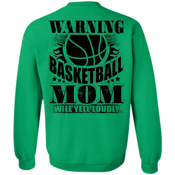 I Love Basketball T Shirt, Warning Basketball Mom Sweatshirt