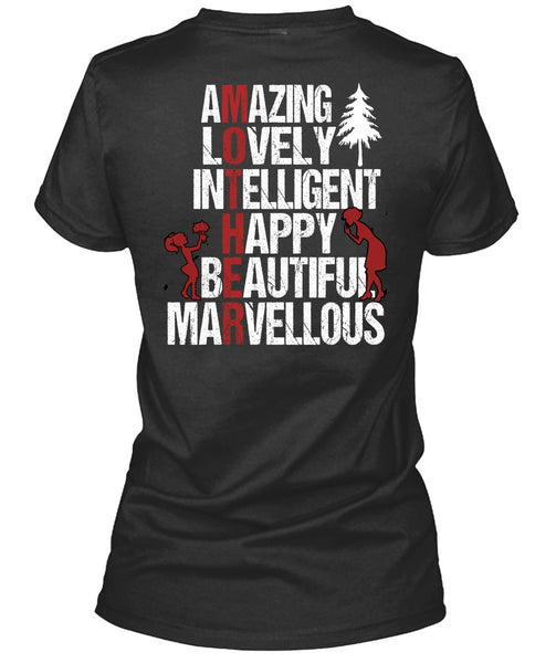 Amazing Lovely Intelligent Happy T Shirt, Being A Mom T Shirt