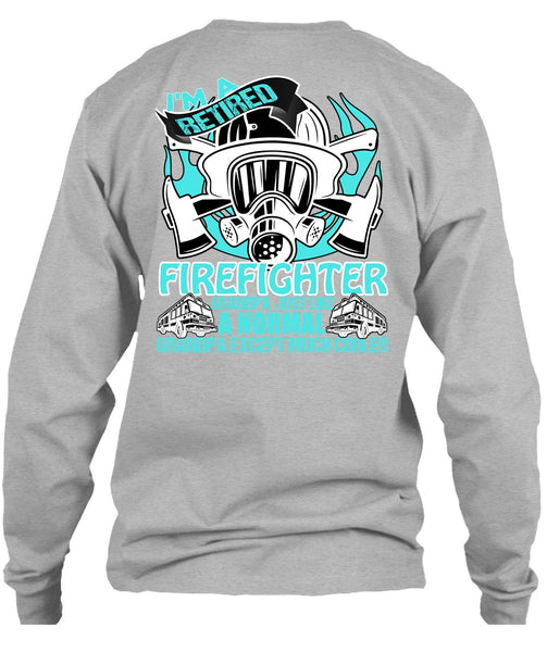 I'm A Retired Firefighter Grandpa T Shirt, I Love Firefighter T Shirt