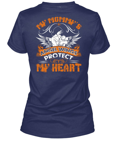 My Mommy's Angel Wings T Shirt, Protect My Heart T Shirt