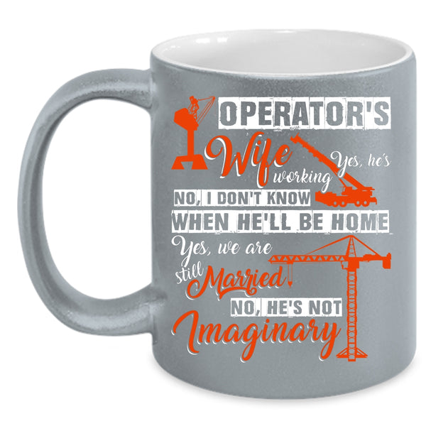 Operator's Wife Coffee Mug, I Love My Operator Coffee Cup