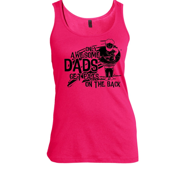 Only Awesome Dad T Shirt, Gift For Dad Tank Top