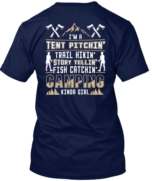 Camping Kinda Girl T Shirt, I'm A Tent Pitching T Shirt