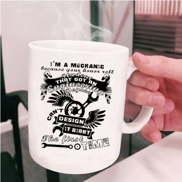 Best Gift For Mechanics Coffee Mug, I'm A Mechanic Cup