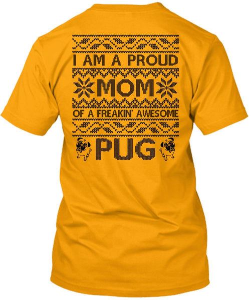 I Am A Proud Mom T Shirt, I Love My Dog T Shirt