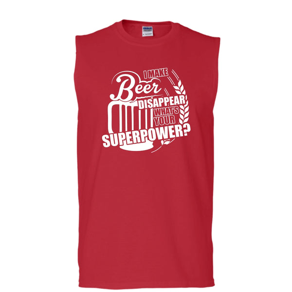 I Make Beer Disapear T Shirt, What's Your Supperpower Tank Top (Men's Cotton Sleeveless)