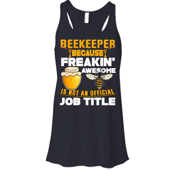 Beekeeper T Shirt, Not An Official Job Title Tank Top