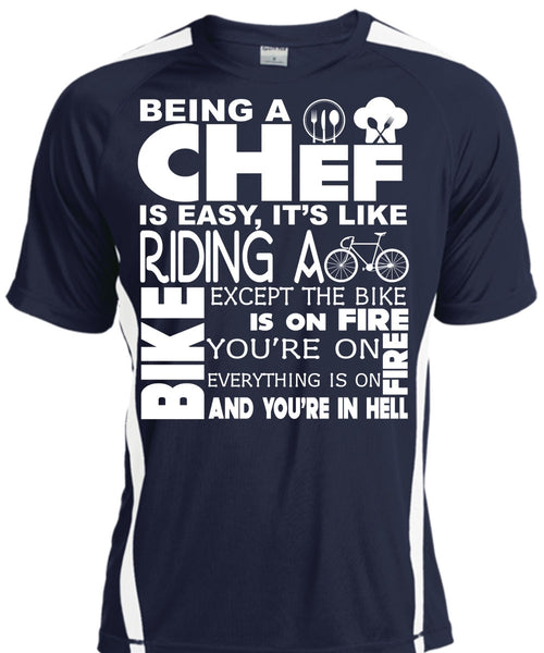 Being A Chef Is Easy T Shirt, It's Like Riding A Except The Bike Is On Fire T Shirt