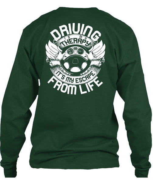 Driving Is My Therapy T Shirt, Being A Driver T Shirt