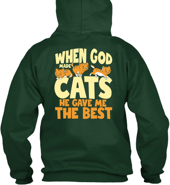 When God Made Cats T Shirt, He Gave Me The Best T Shirt