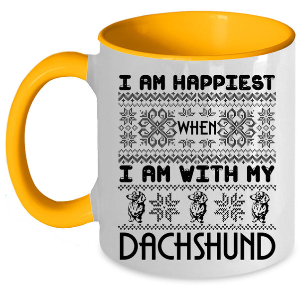 I Am With My Dachshund Coffee Mug, I Am Happinest Accent Mug