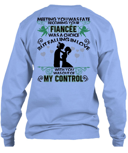 Becoming Your Fiancee Was A Choice T Shirt, I Love Wife T Shirt