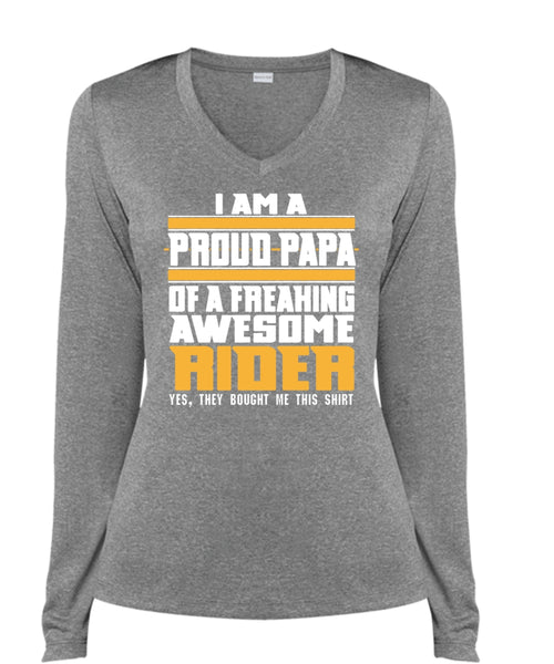 I Am A Pround Papa Of A Freaking Awesome Rider T Shirt, Father's Day T Shirt (Ladies LS Heather V-Neck)