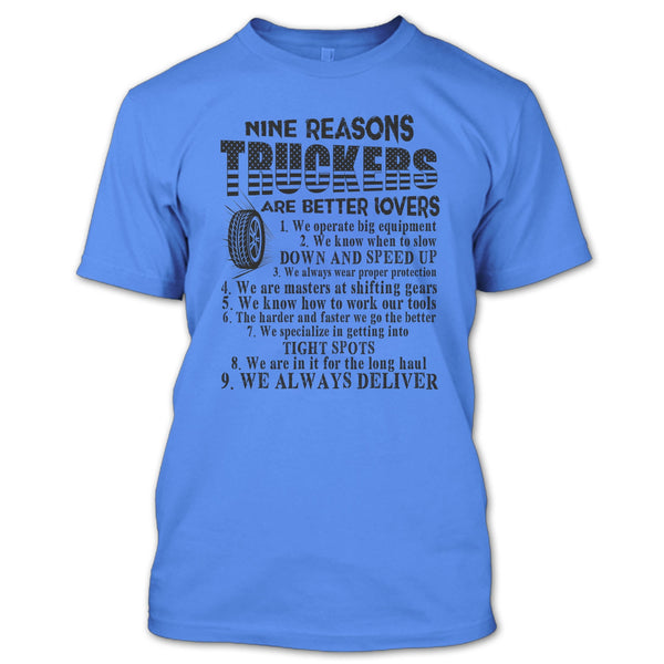 Nine Reasons Truckers T Shirt, Tow Truck Driver T Shirt