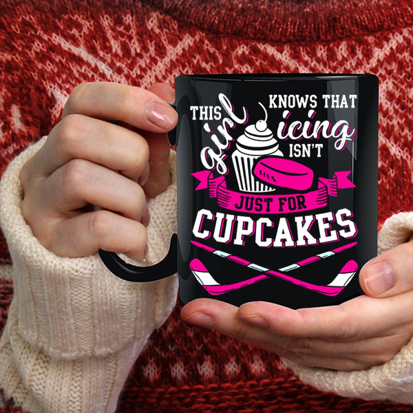 Cute Girls Coffee Mug, Icing Isn't Just For cupcakes Coffee Cup