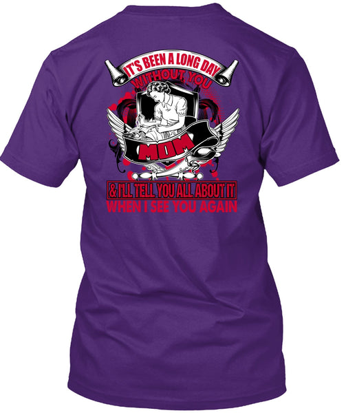 Long Day Without You Mom T Shirt, I See You Again T Shirt