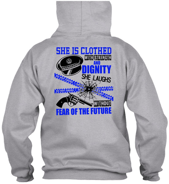 She Is Clothed With Strength T Shirt, I Love Police T Shirt