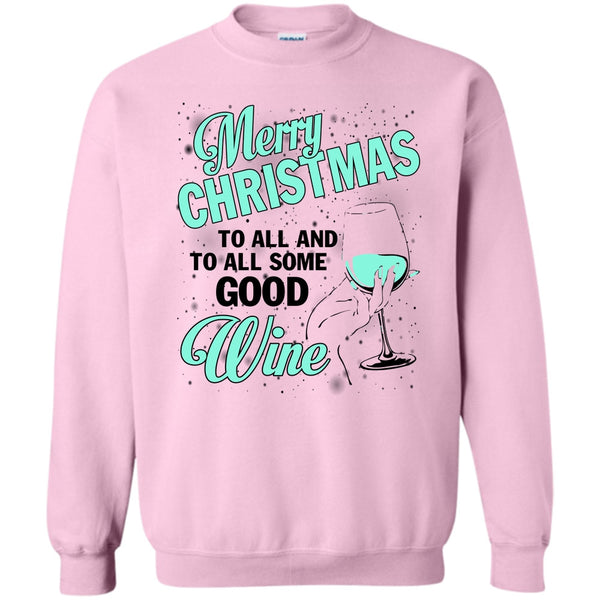 Merry Christmas Gift T Shirt, Merry Christmas To All Sweatshirt