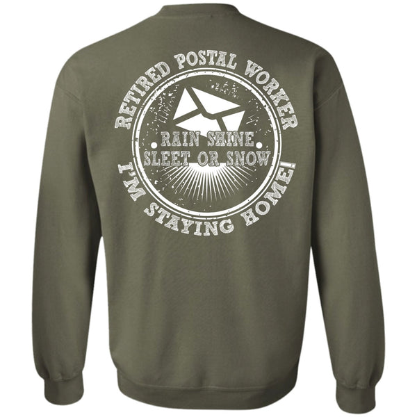 I'm Staying Home T Shirt, I Love Postman Sweatshirt
