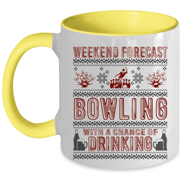 Chance Of Drinking Coffee Mug, Weekend Forecast Bowling Accent Mug