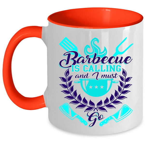 I Must Go Coffee Mug, Barbecue Is Calling Accent Mug