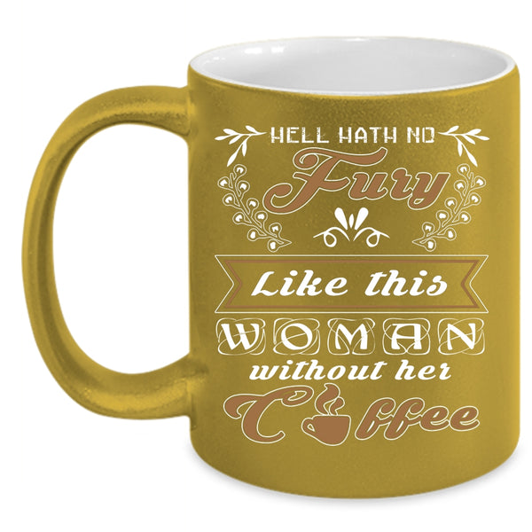 Like This Woman Without Her Coffee Coffee Mug, Cool Lady Coffee Cup