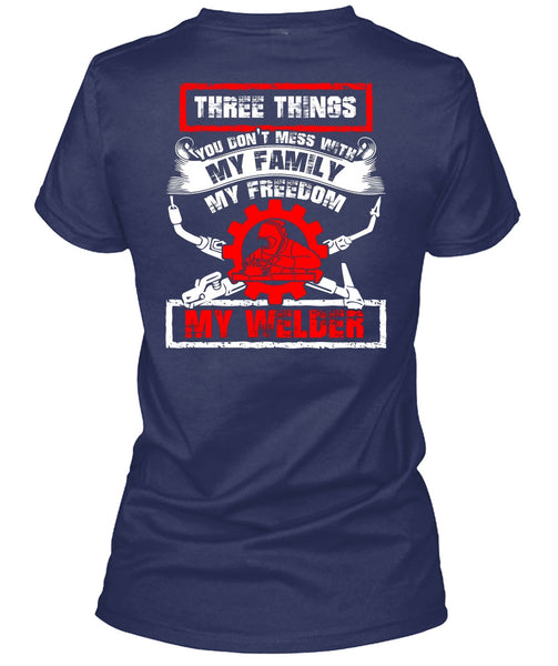 My Family My Freedom My Welder T Shirt, Being A Welder T Shirt