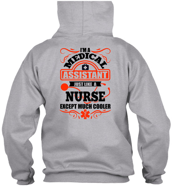 I'm A Medical Assistant T Shirt, I Love Nurse T Shirt