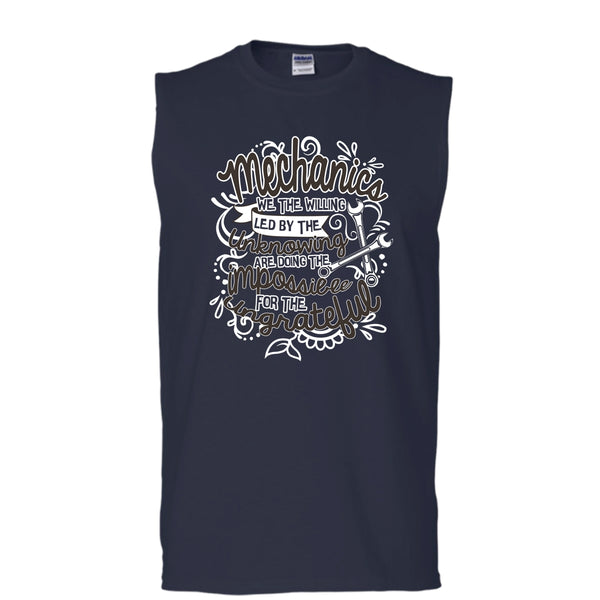 Mechanic We The Willing T Shirt, I'm A Mechanic Tank Top (Men's Cotton Sleeveless)