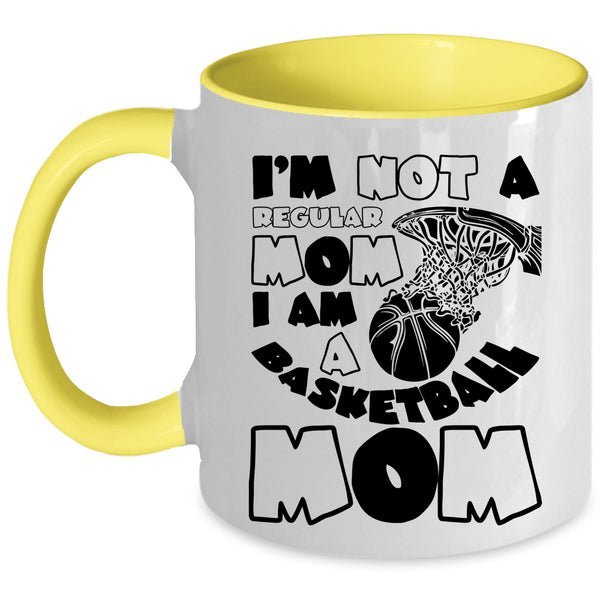 I Am A Basketball Mom Coffee Mug, I'm Not A Regular Mom Accent Mug