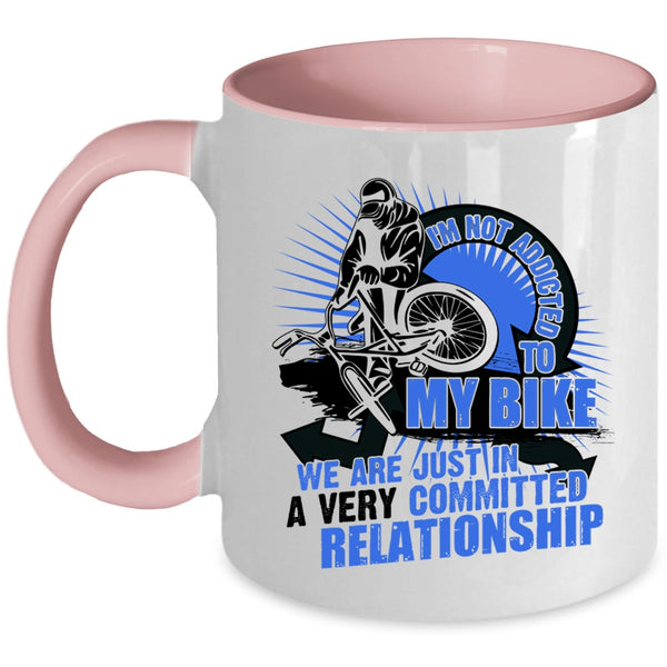 I Love Biking Coffee Mug, I'm Not Addicted To My Bike Accent Mug