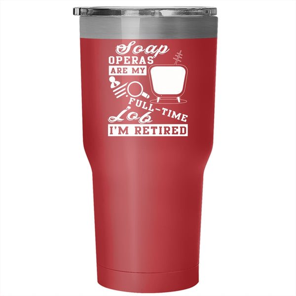 I'm Retired Tumbler 30 oz Stainless Steel, Cool Gift For Grandparent Travel Mug