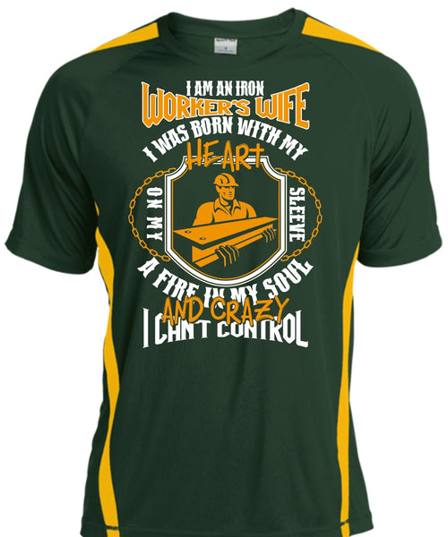 I Am An Ironworker's Wife T Shirt, I Can't Control T Shirt, Cool Shirt